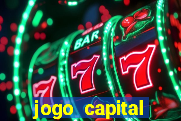 jogo capital download mobile